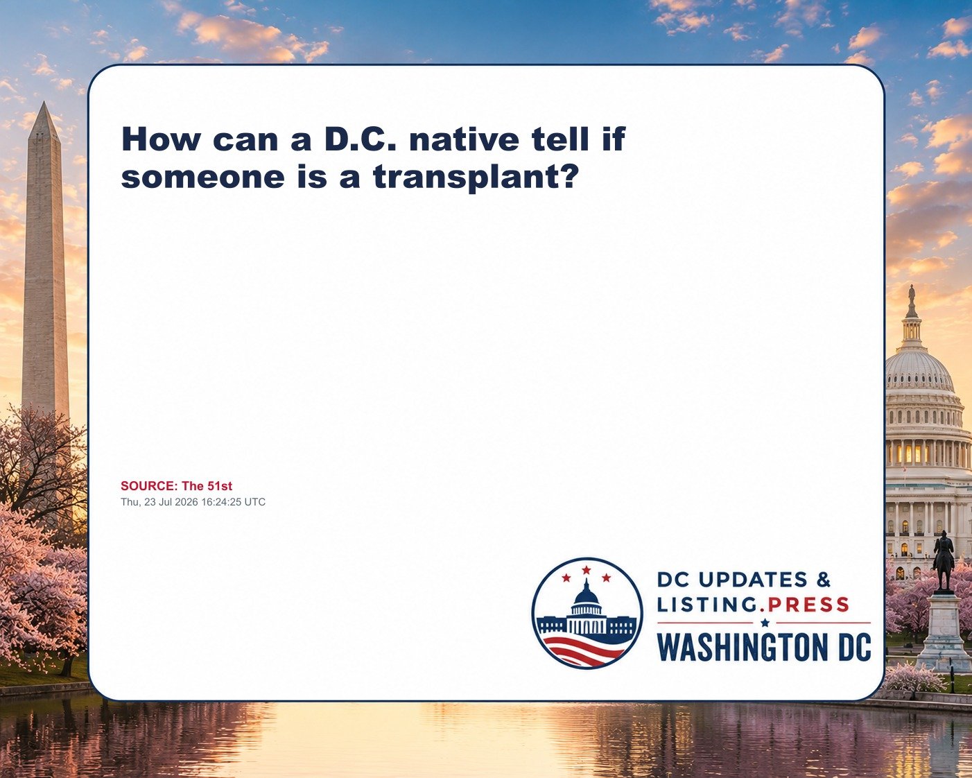 How can a D.C. native tell if someone is a transplant?