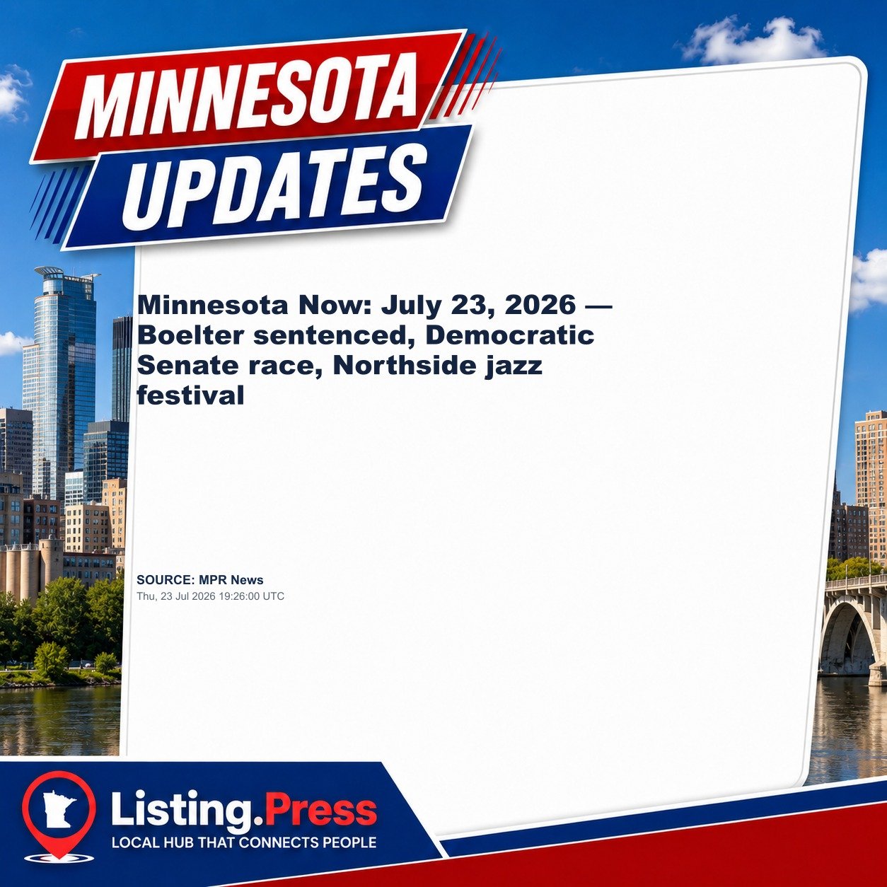 Minnesota Now: July 23, 2026 — Boelter sentenced, Democratic Senate race, Northside jazz festival