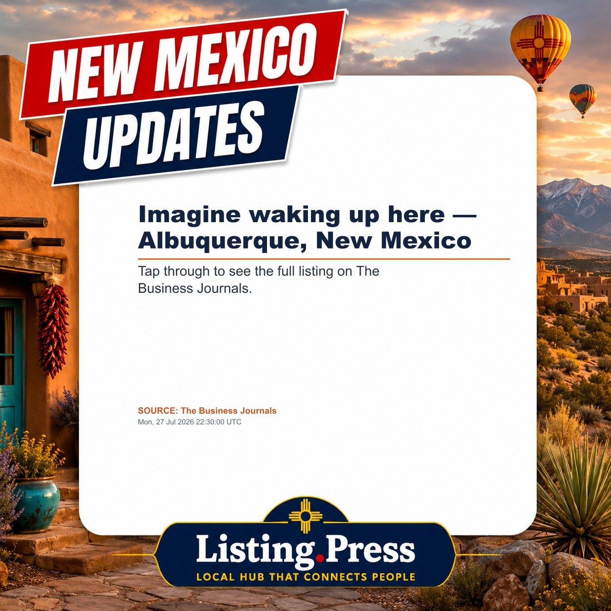 Imagine waking up here — Albuquerque, New Mexico