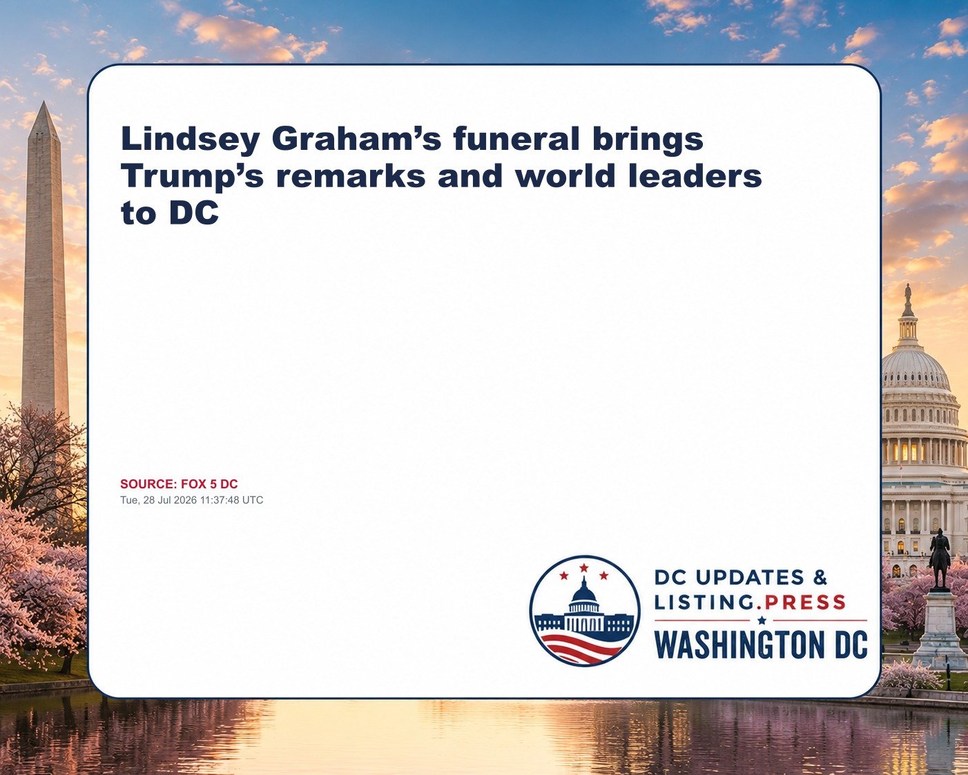 Lindsey Graham’s funeral brings Trump’s remarks and world leaders to DC