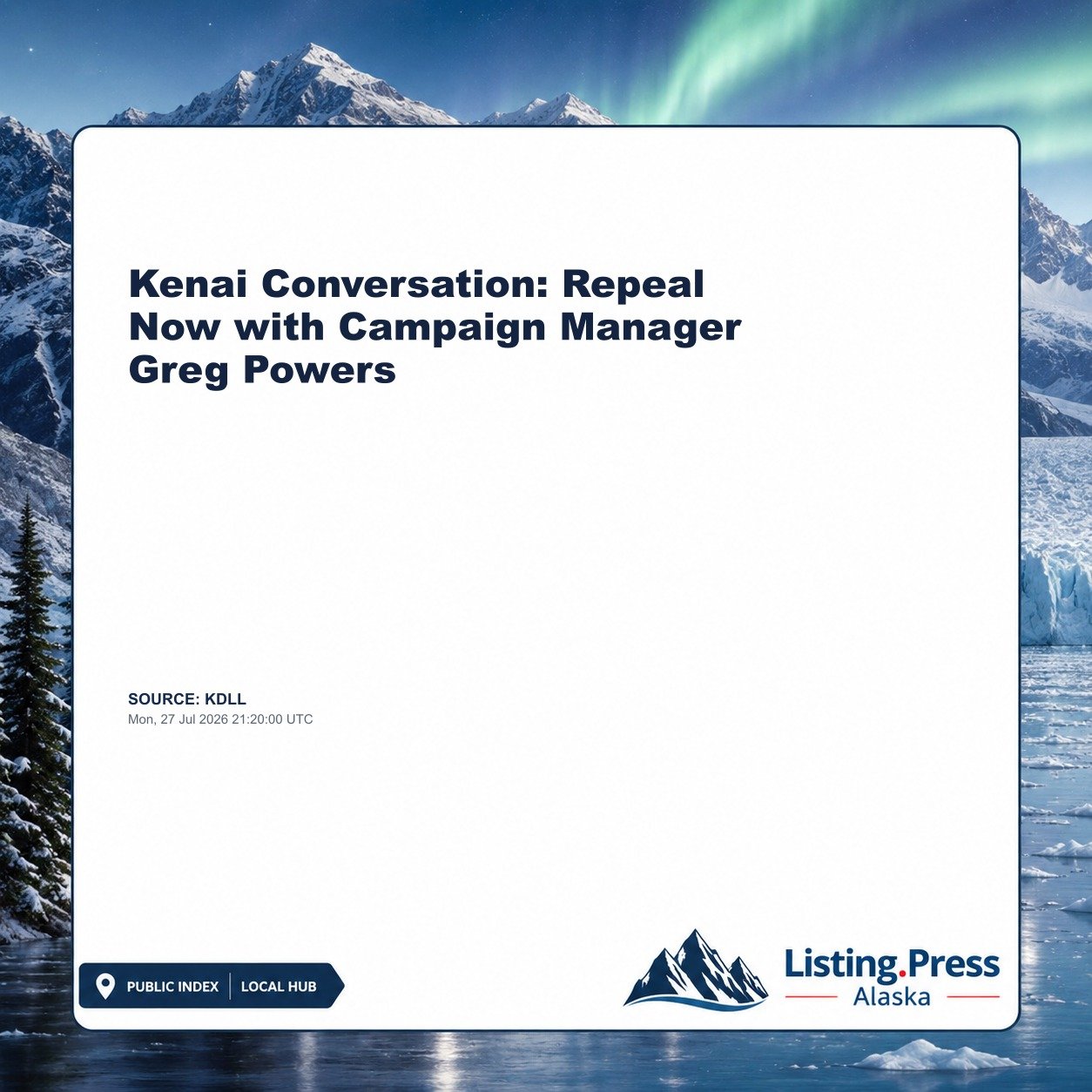 Kenai Conversation: Repeal Now with Campaign Manager Greg Powers