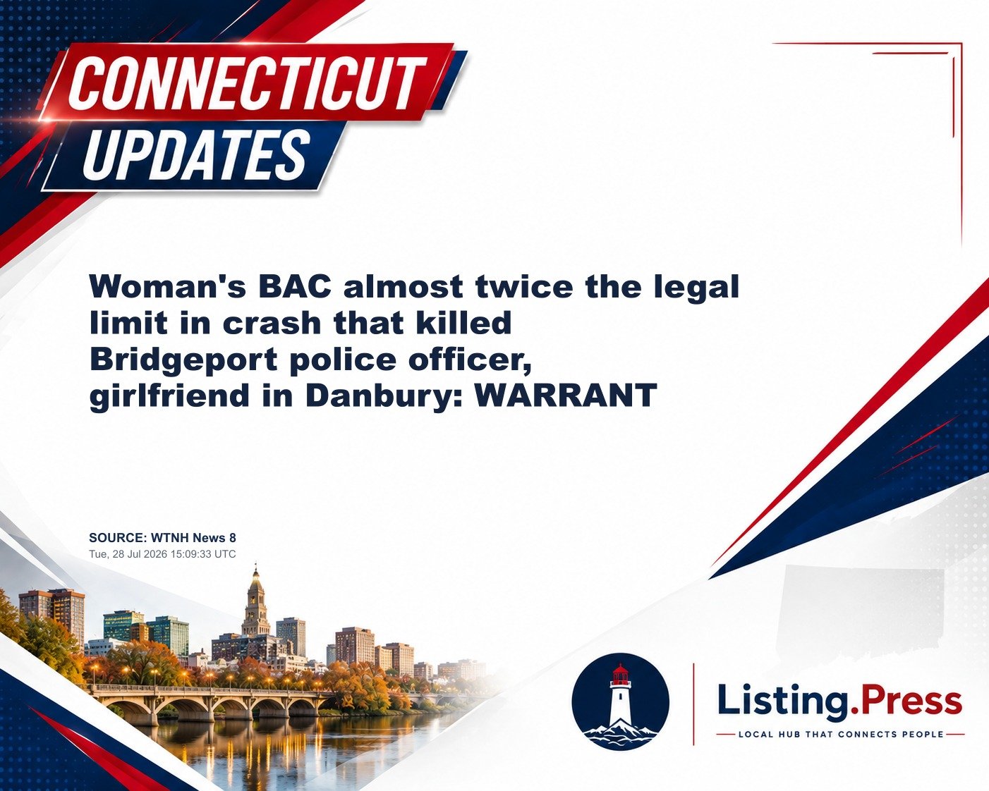 Woman's BAC almost twice the legal limit in crash that killed Bridgeport police officer, girlfriend in Danbury: WARRANT