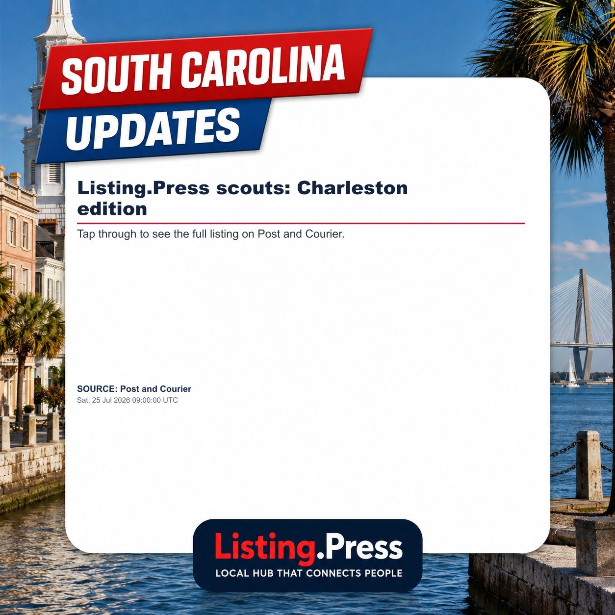 Listing.Press scouts: Charleston edition