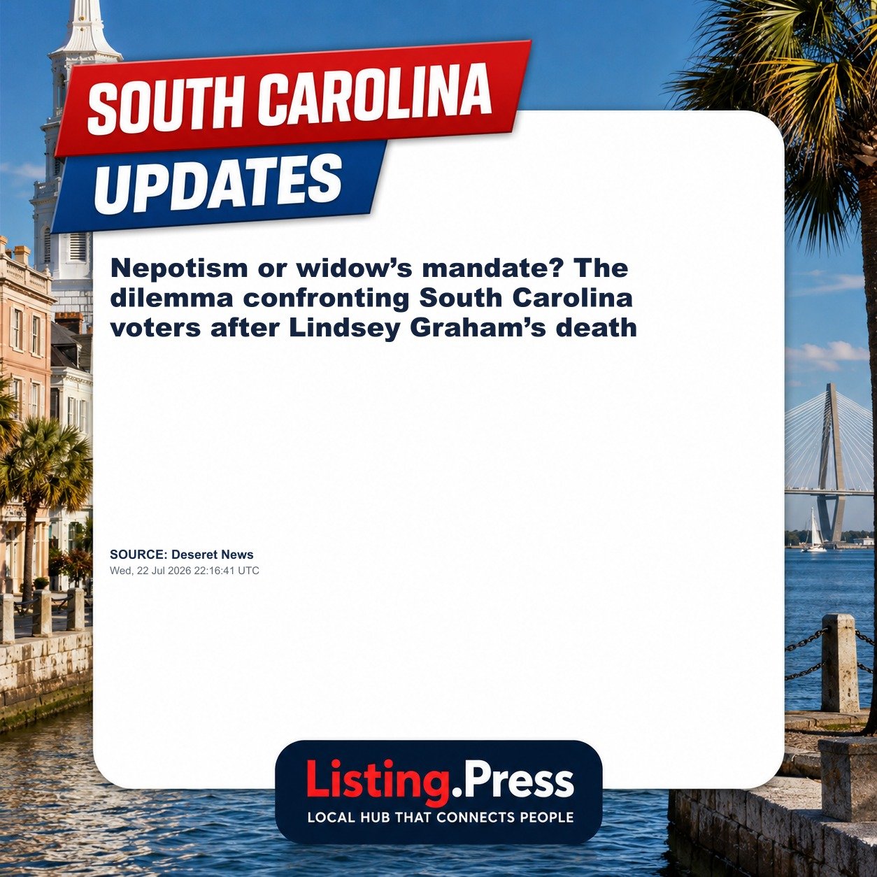 Nepotism or widow’s mandate? The dilemma confronting South Carolina voters after Lindsey Graham’s death