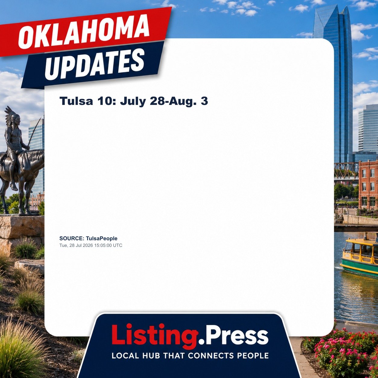Tulsa 10: July 28-Aug. 3