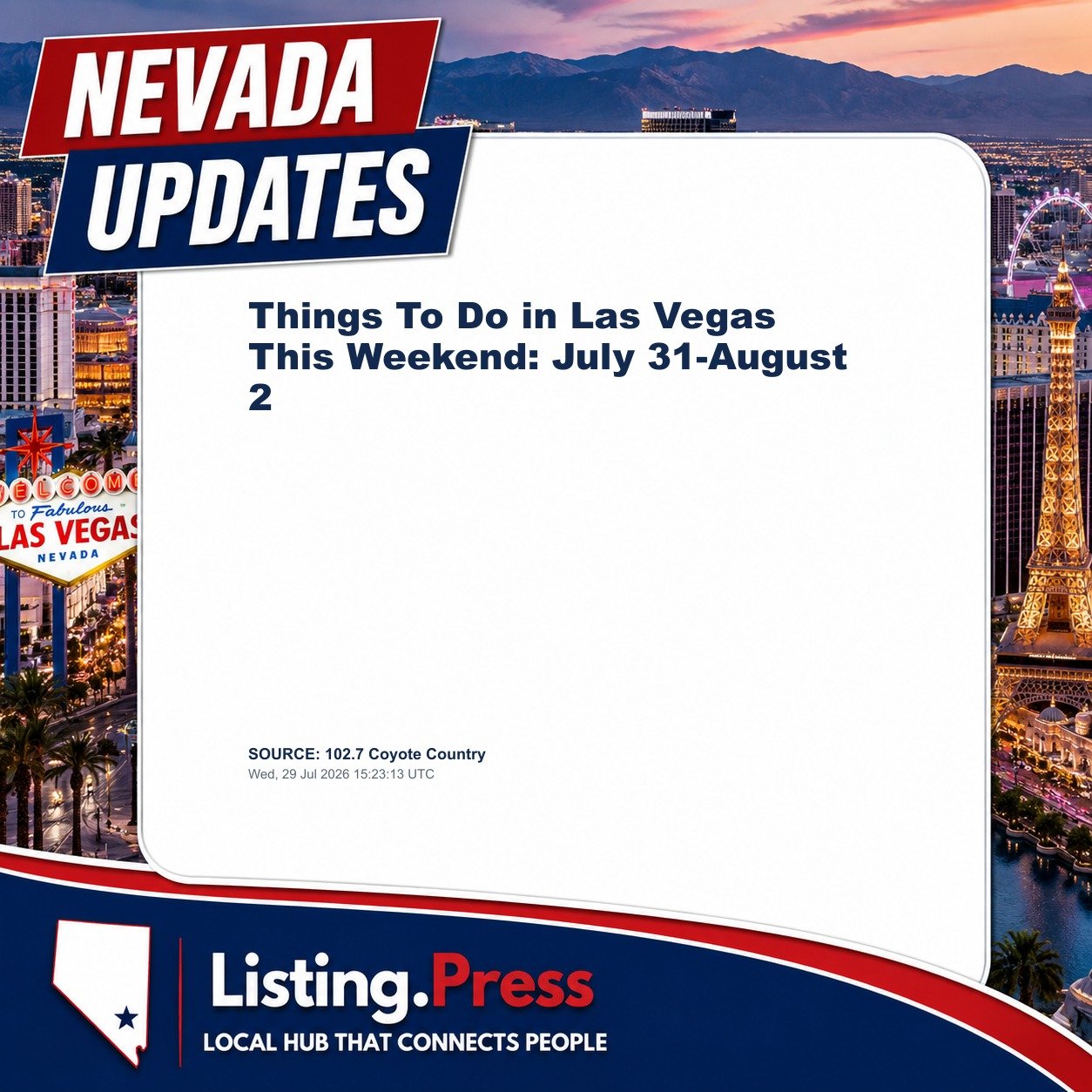 Things To Do in Las Vegas This Weekend: July 31-August 2