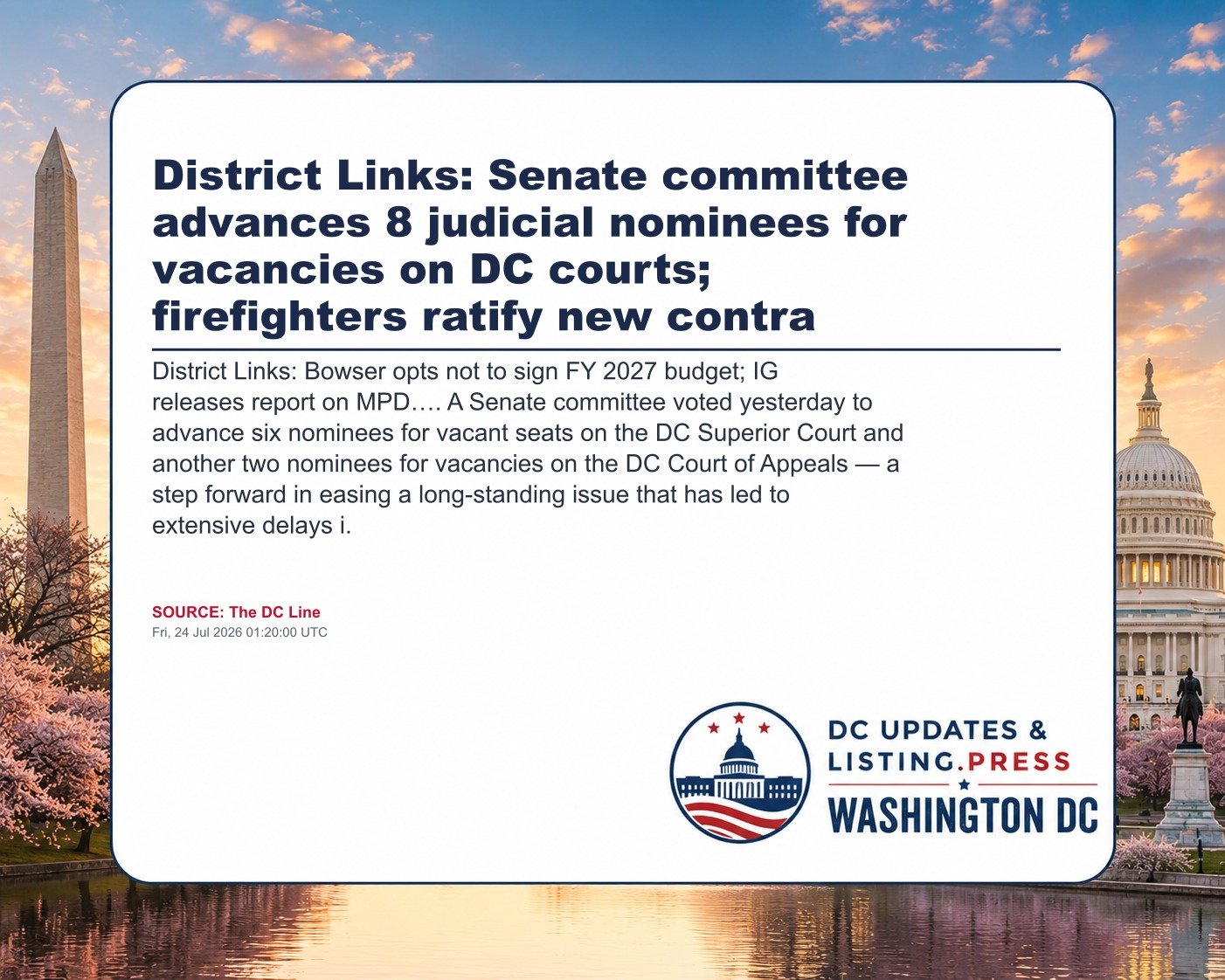District Links: Senate committee advances 8 judicial nominees for vacancies on DC courts; firefighters ratify new contra
