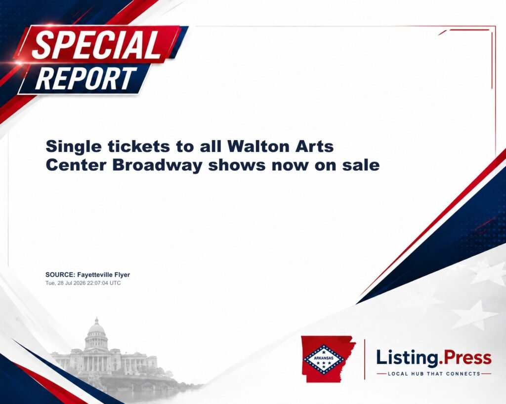 Single tickets to all Walton Arts Center Broadway shows now on sale