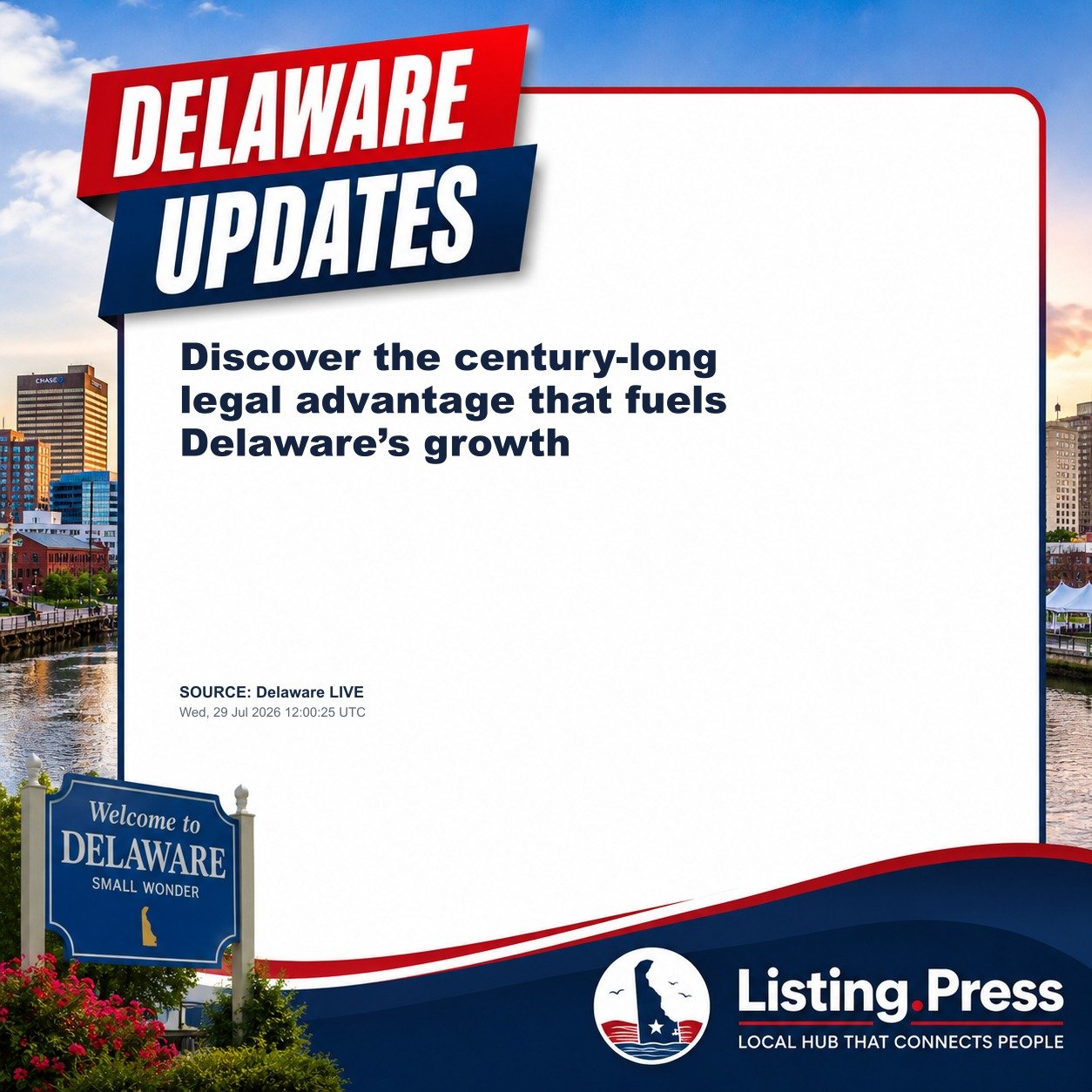 Discover the century-long legal advantage that fuels Delaware’s growth