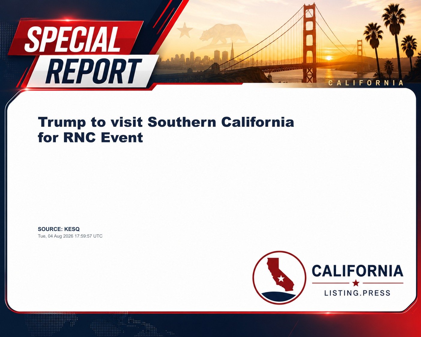 Trump to visit Southern California for RNC Event