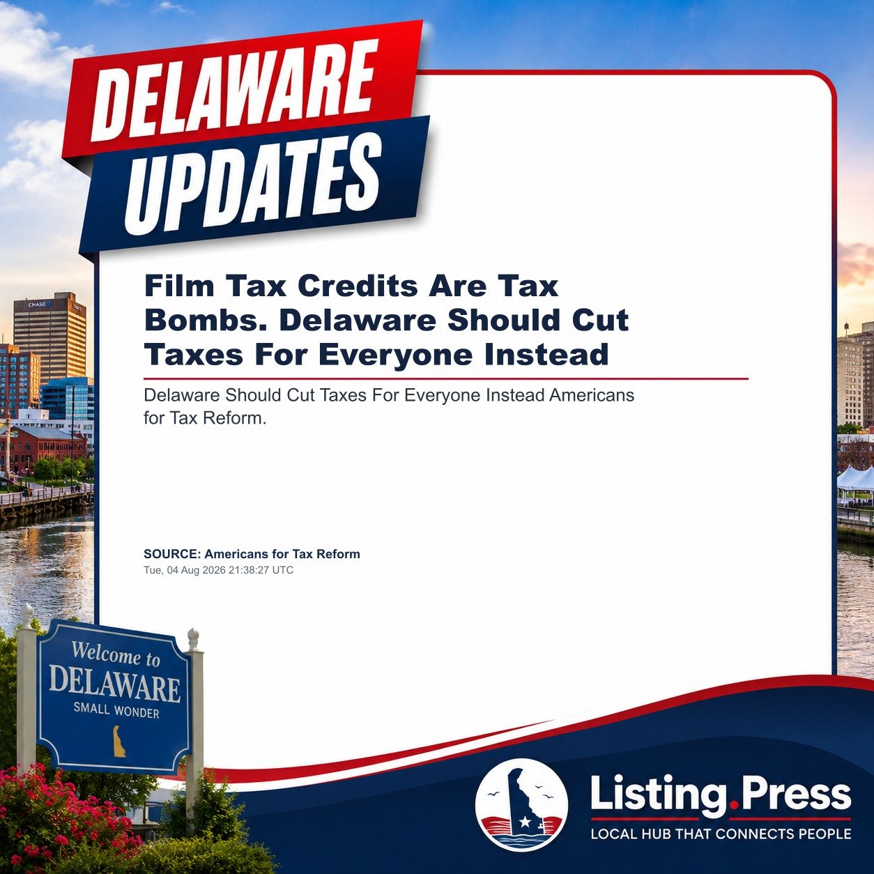 Film Tax Credits Are Tax Bombs. Delaware Should Cut Taxes For Everyone Instead