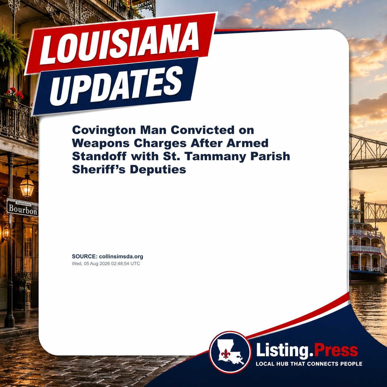 Covington Man Convicted on Weapons Charges After Armed Standoff with St. Tammany Parish Sheriff’s Deputies