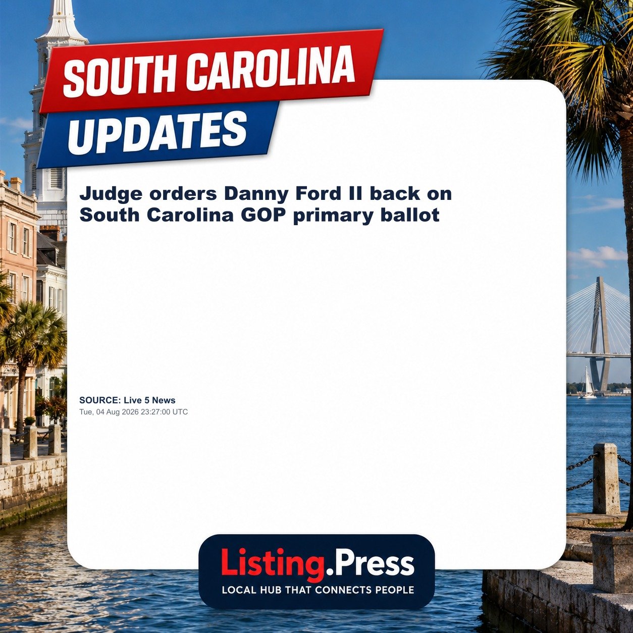 Judge orders Danny Ford II back on South Carolina GOP primary ballot
