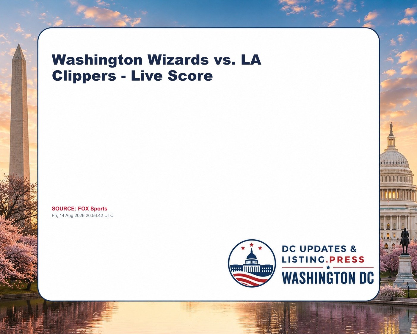 Washington Wizards vs. LA Clippers - Live Score