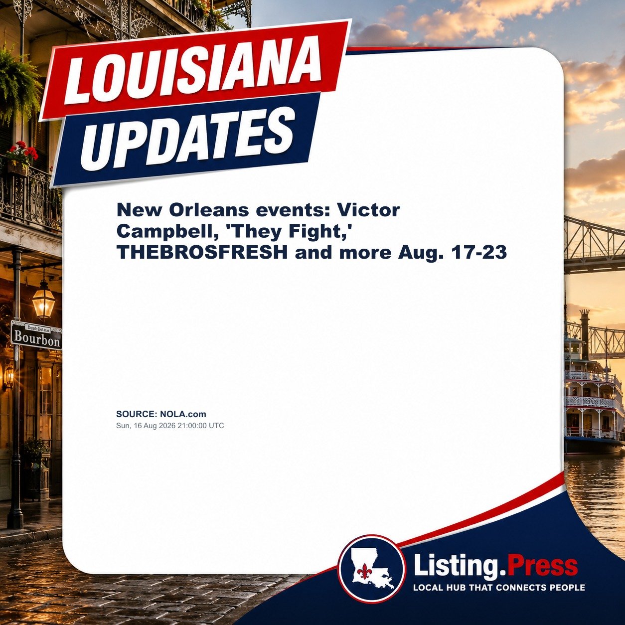 New Orleans events: Victor Campbell, 'They Fight,' THEBROSFRESH and more Aug. 17-23