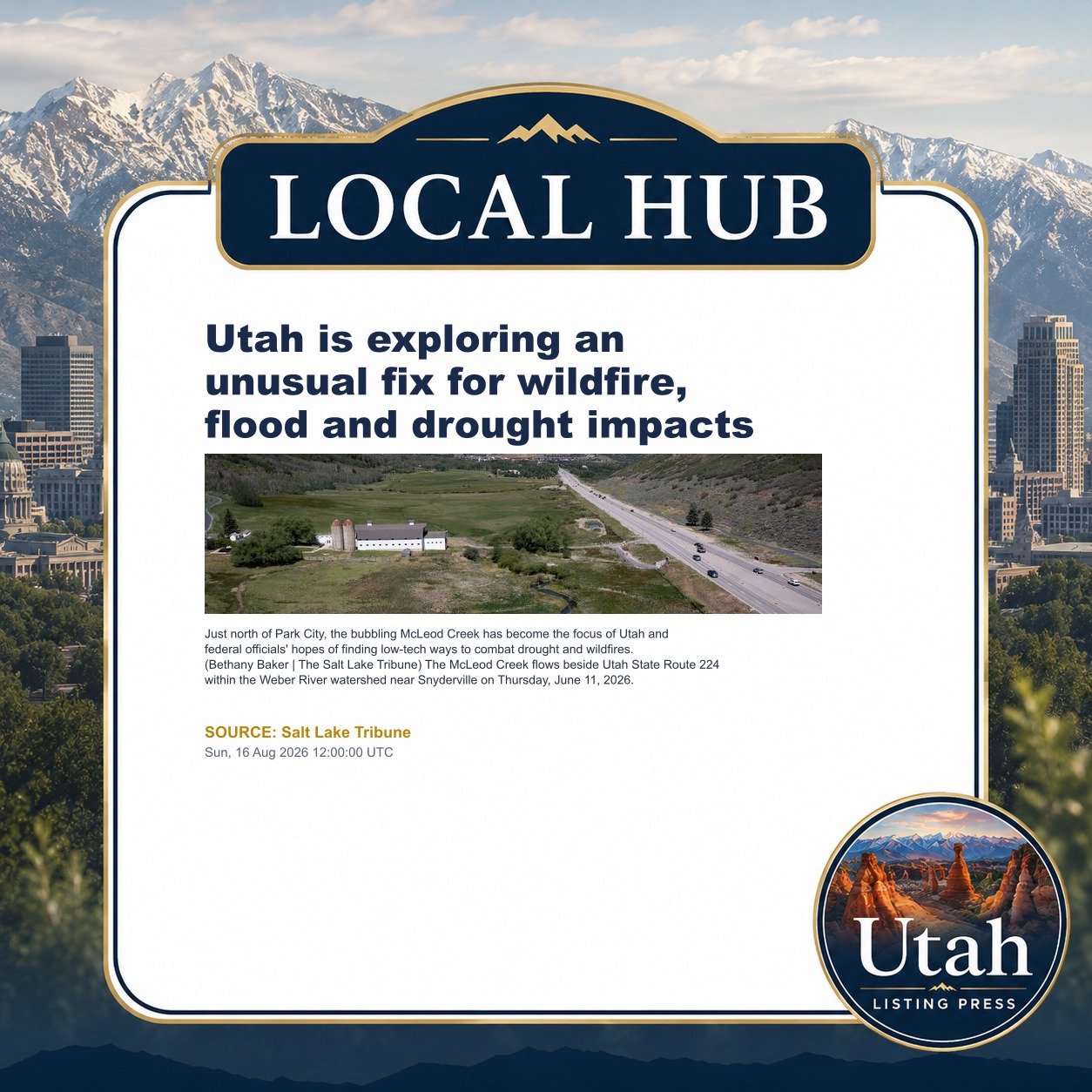 Utah is exploring an unusual fix for wildfire, flood and drought impacts