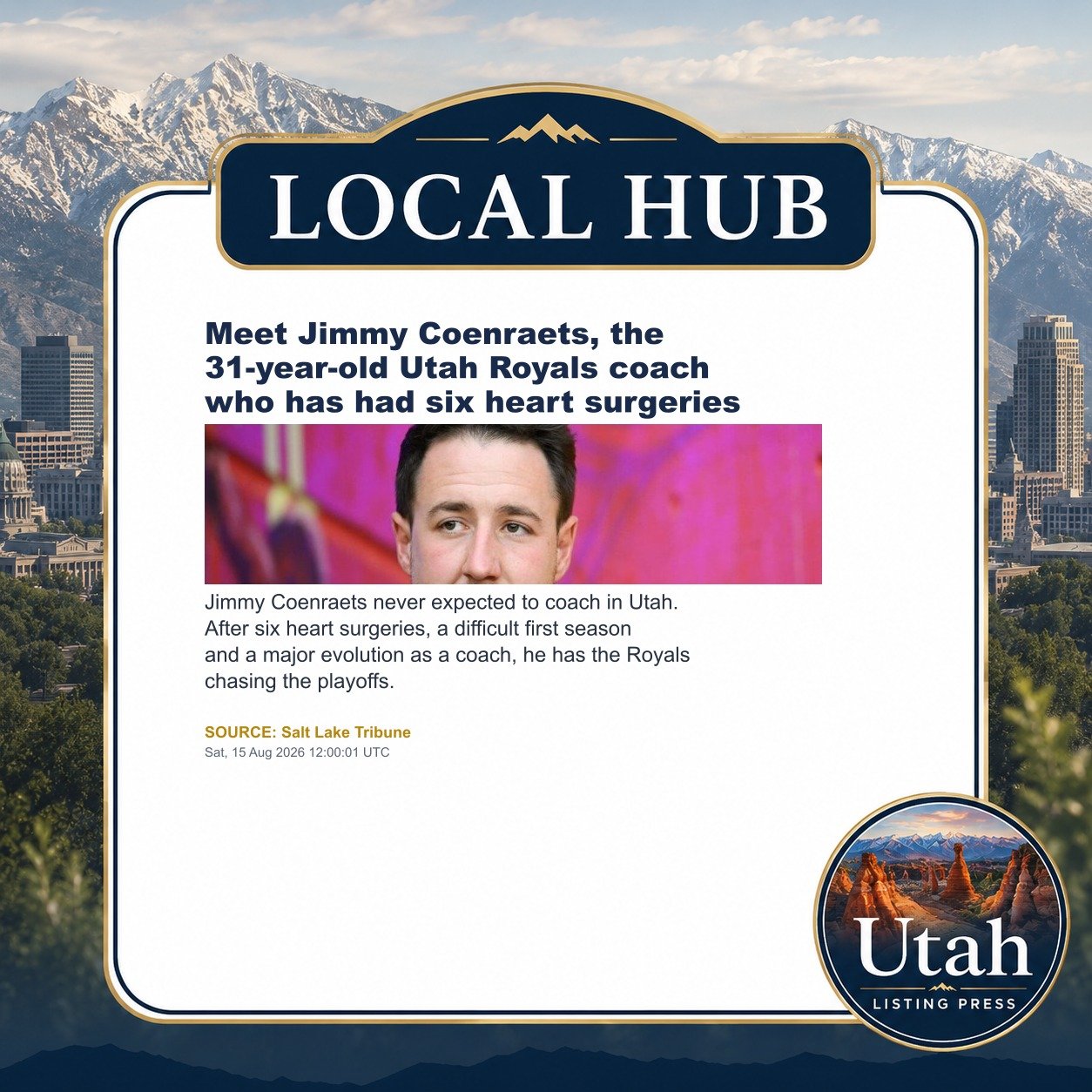 Meet Jimmy Coenraets, the 31-year-old Utah Royals coach who has had six heart surgeries