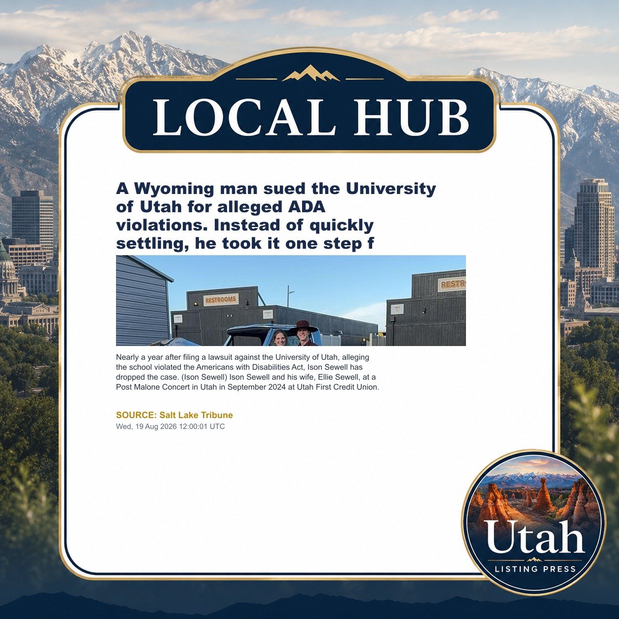 A Wyoming man sued the University of Utah for alleged ADA violations. Instead of quickly settling, he took it one step f