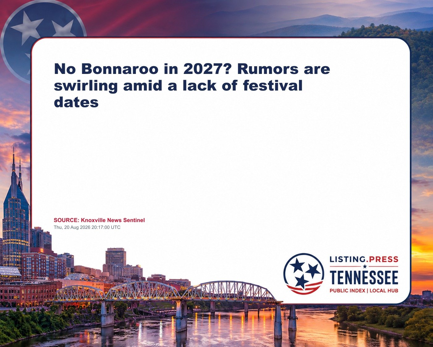 No Bonnaroo in 2027? Rumors are swirling amid a lack of festival dates