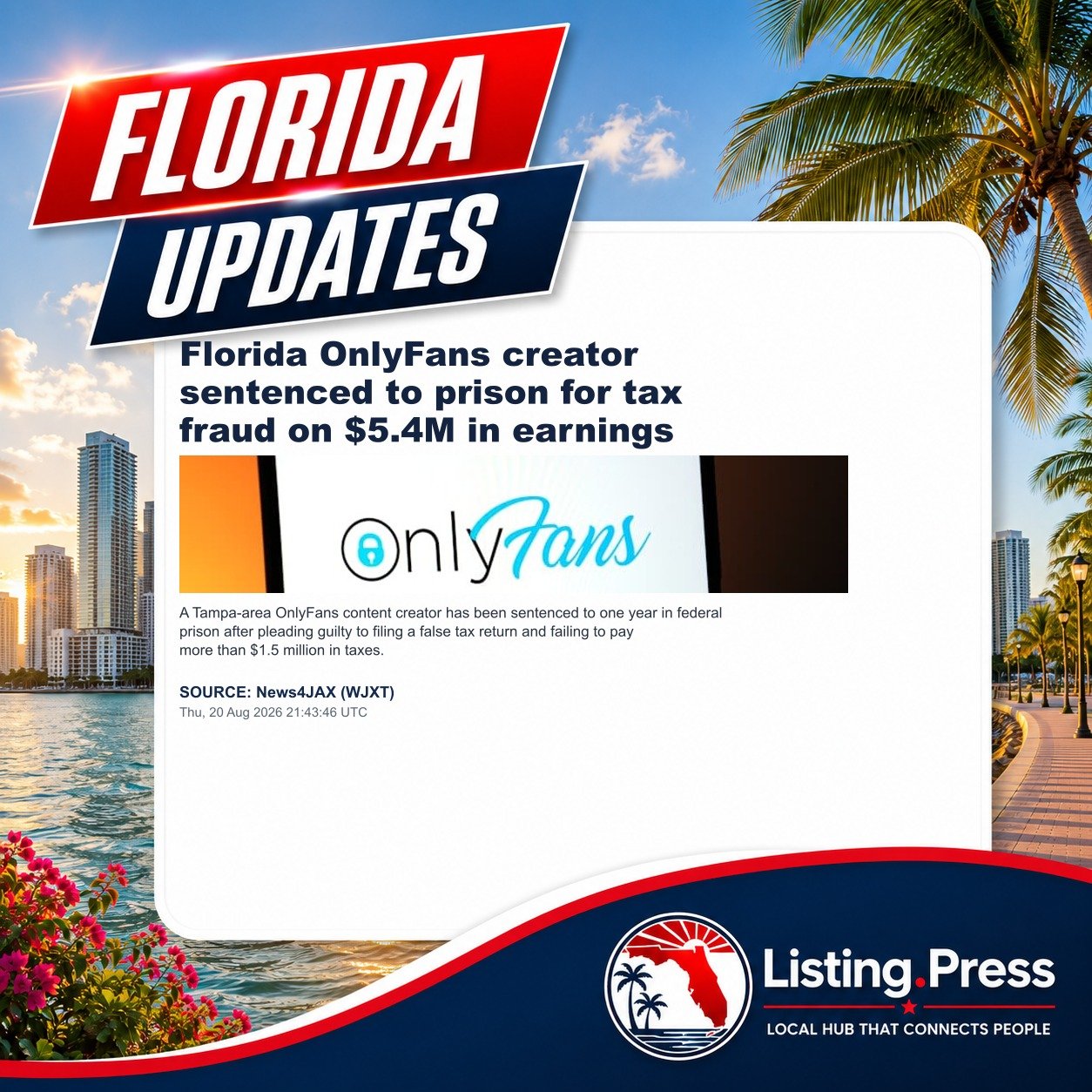 Florida OnlyFans creator sentenced to prison for tax fraud on $5.4M in earnings
