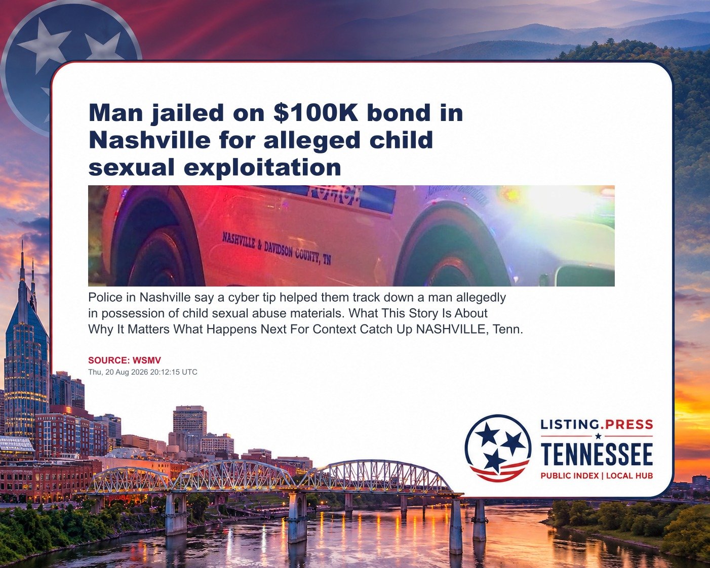 Man jailed on $100K bond in Nashville for alleged child sexual exploitation