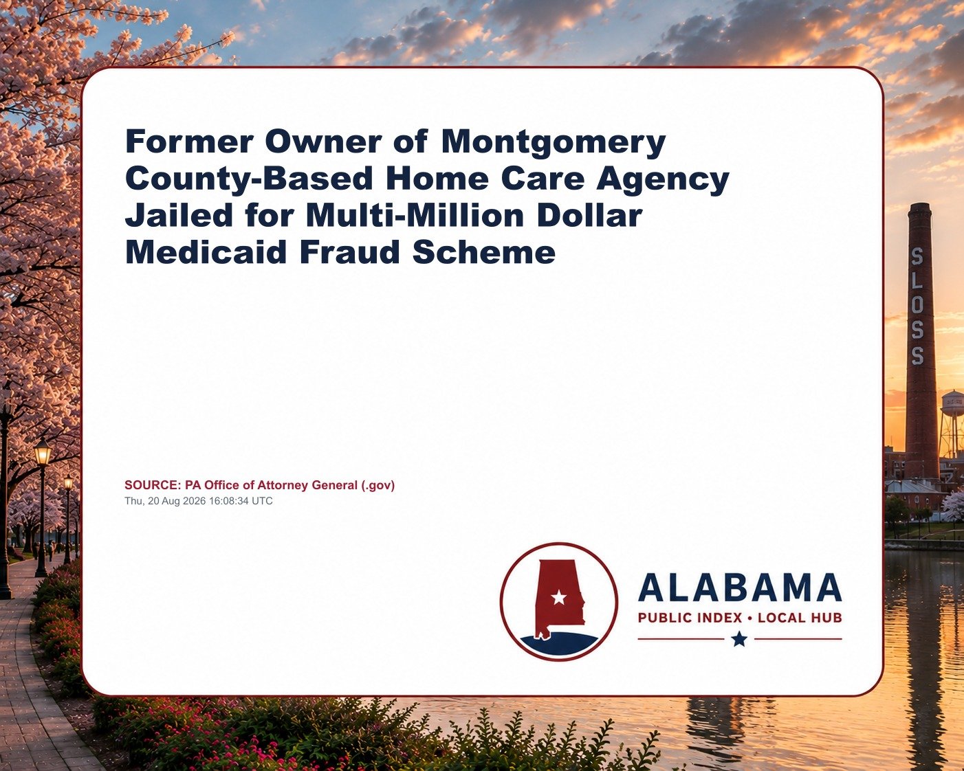 Former Owner of Montgomery County-Based Home Care Agency Jailed for Multi-Million Dollar Medicaid Fraud Scheme