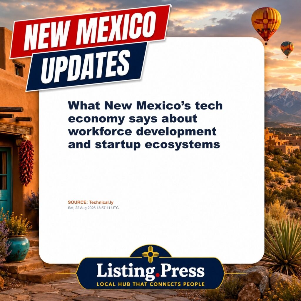 What New Mexico’s tech economy says about workforce development and startup ecosystems