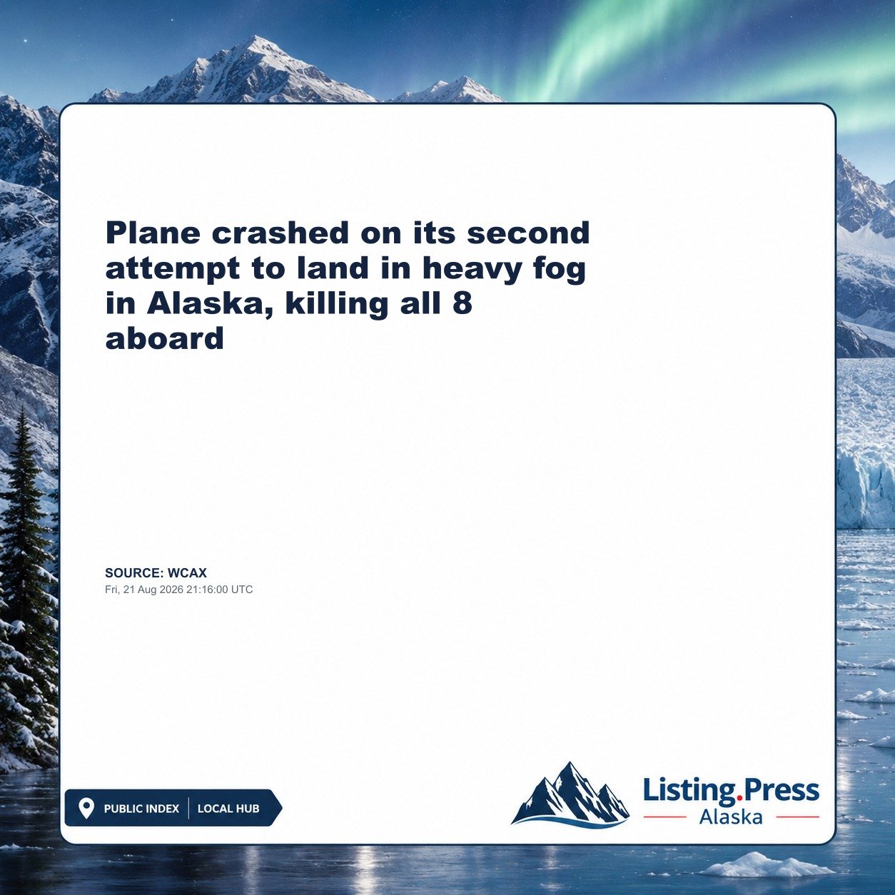 Plane crashed on its second attempt to land in heavy fog in Alaska, killing all 8 aboard