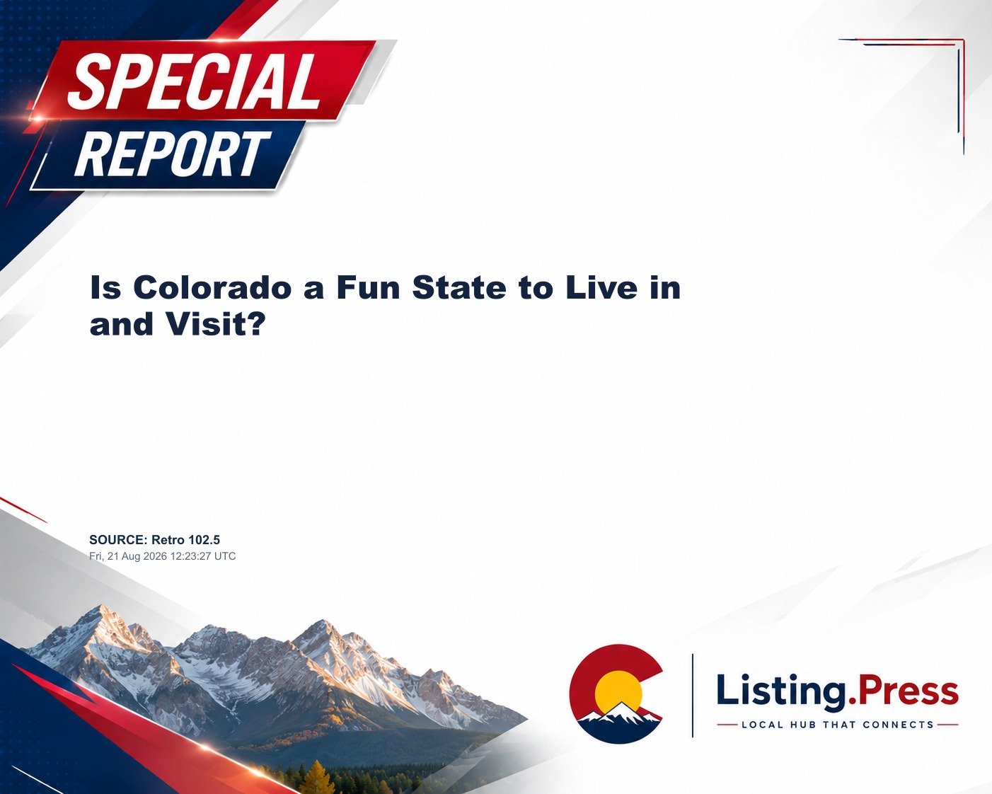 Is Colorado a Fun State to Live in and Visit?