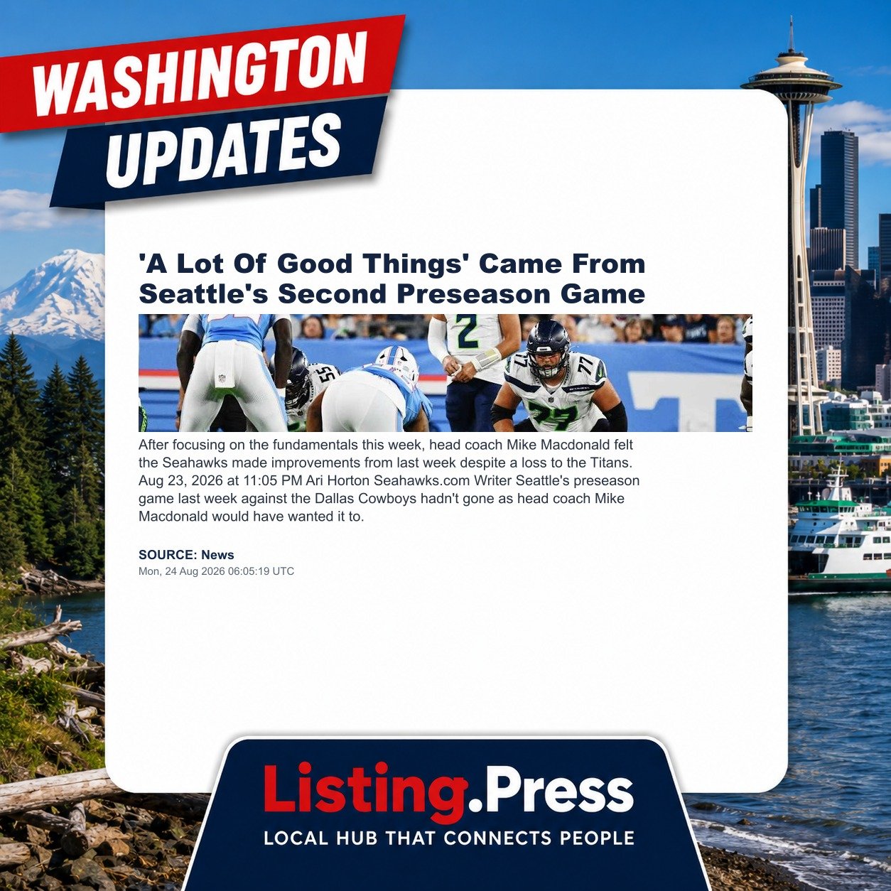 'A Lot Of Good Things' Came From Seattle's Second Preseason Game