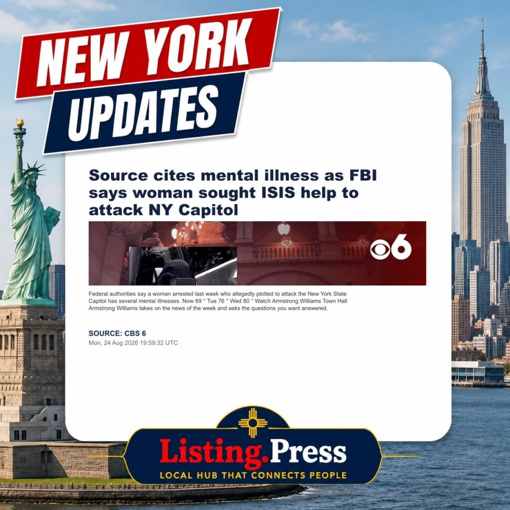Source cites mental illness as FBI says woman sought ISIS help to attack NY Capitol