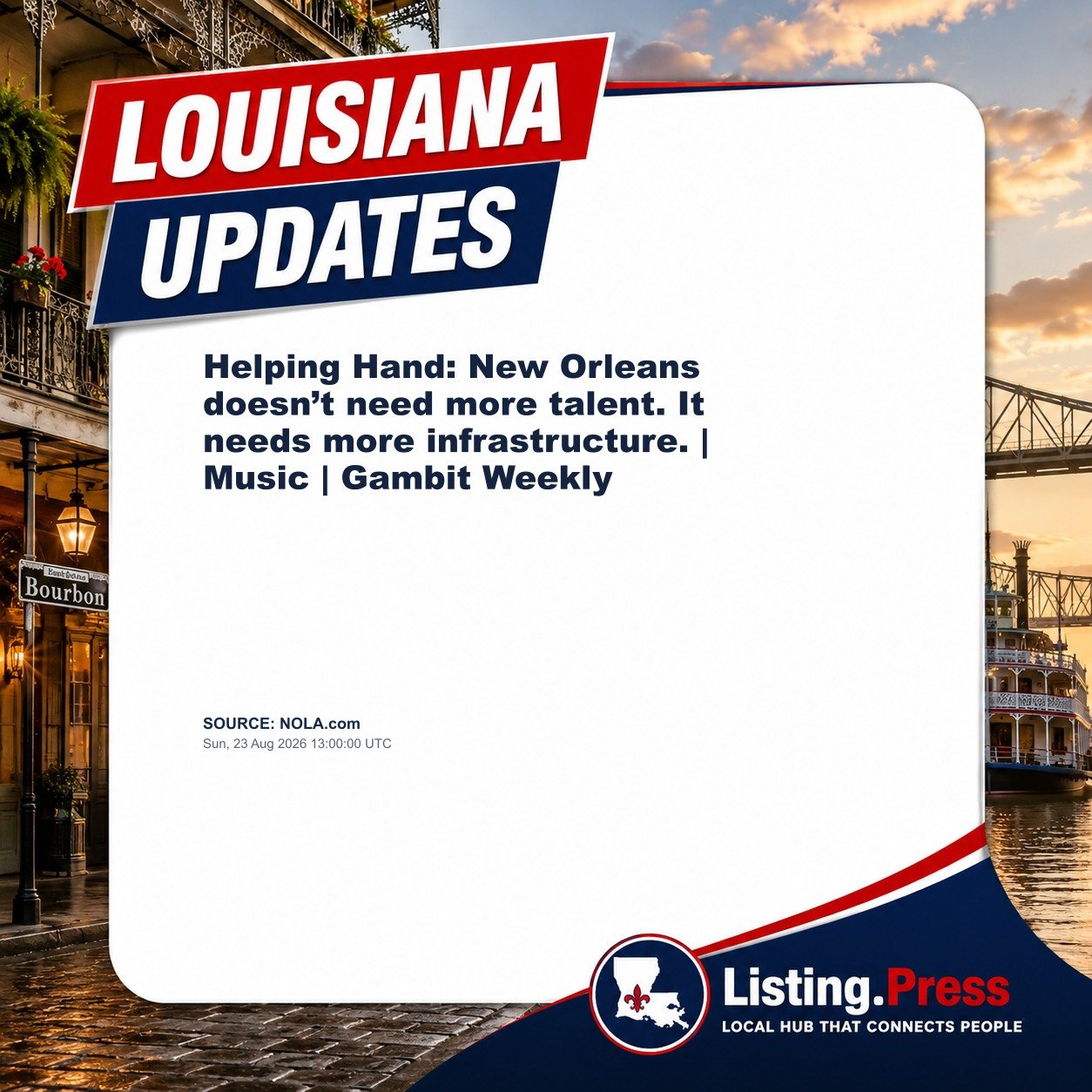 Helping Hand: New Orleans doesn’t need more talent. It needs more infrastructure. | Music | Gambit Weekly
