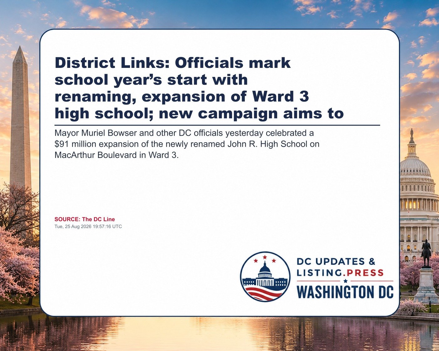 District Links: Officials mark school year’s start with renaming, expansion of Ward 3 high school; new campaign aims to