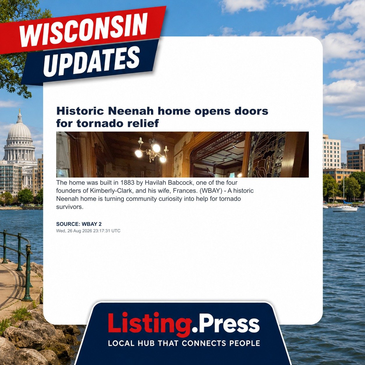 Historic Neenah home opens doors for tornado relief
