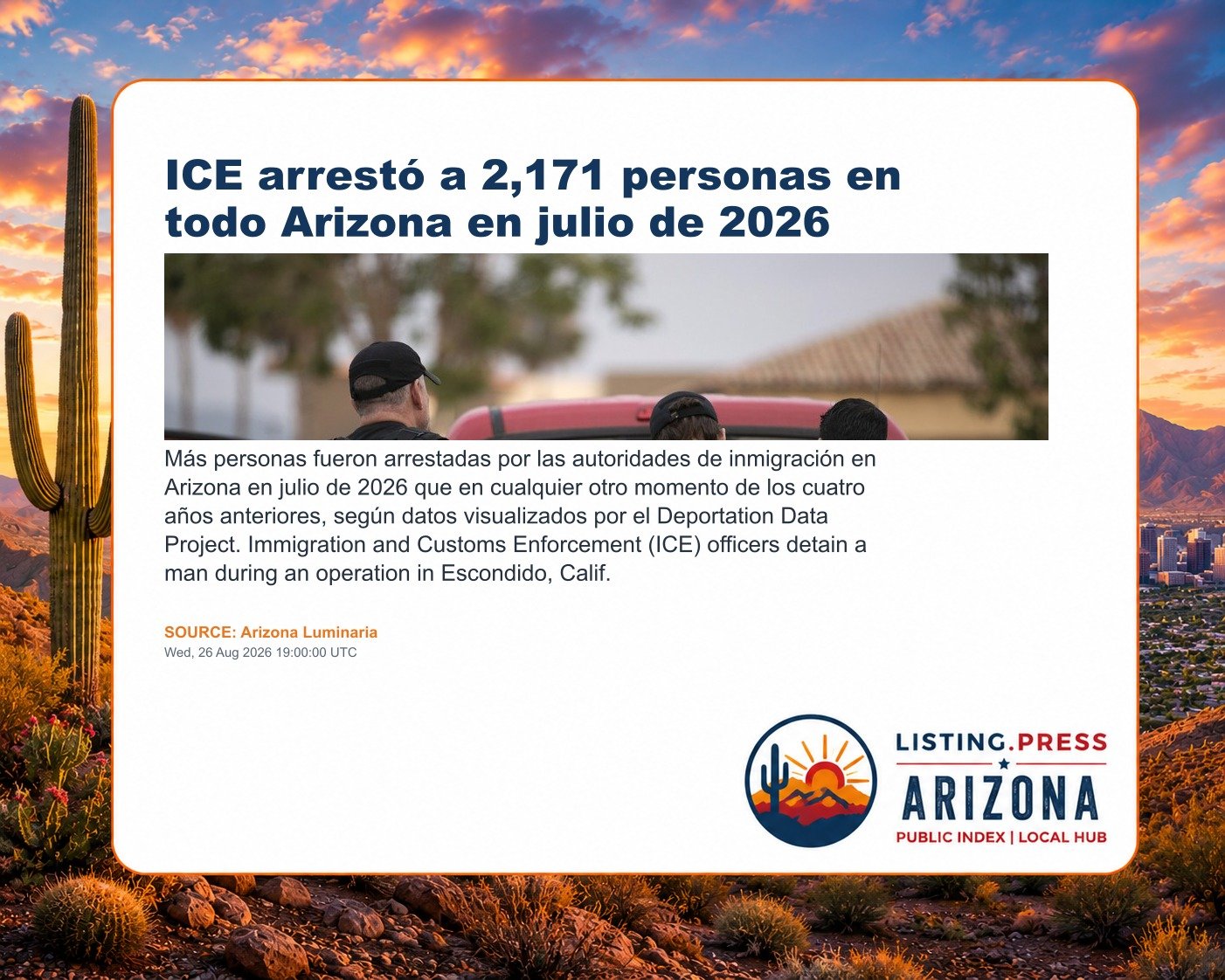 ICE arrestó a 2,171 personas en todo Arizona en julio de 2026