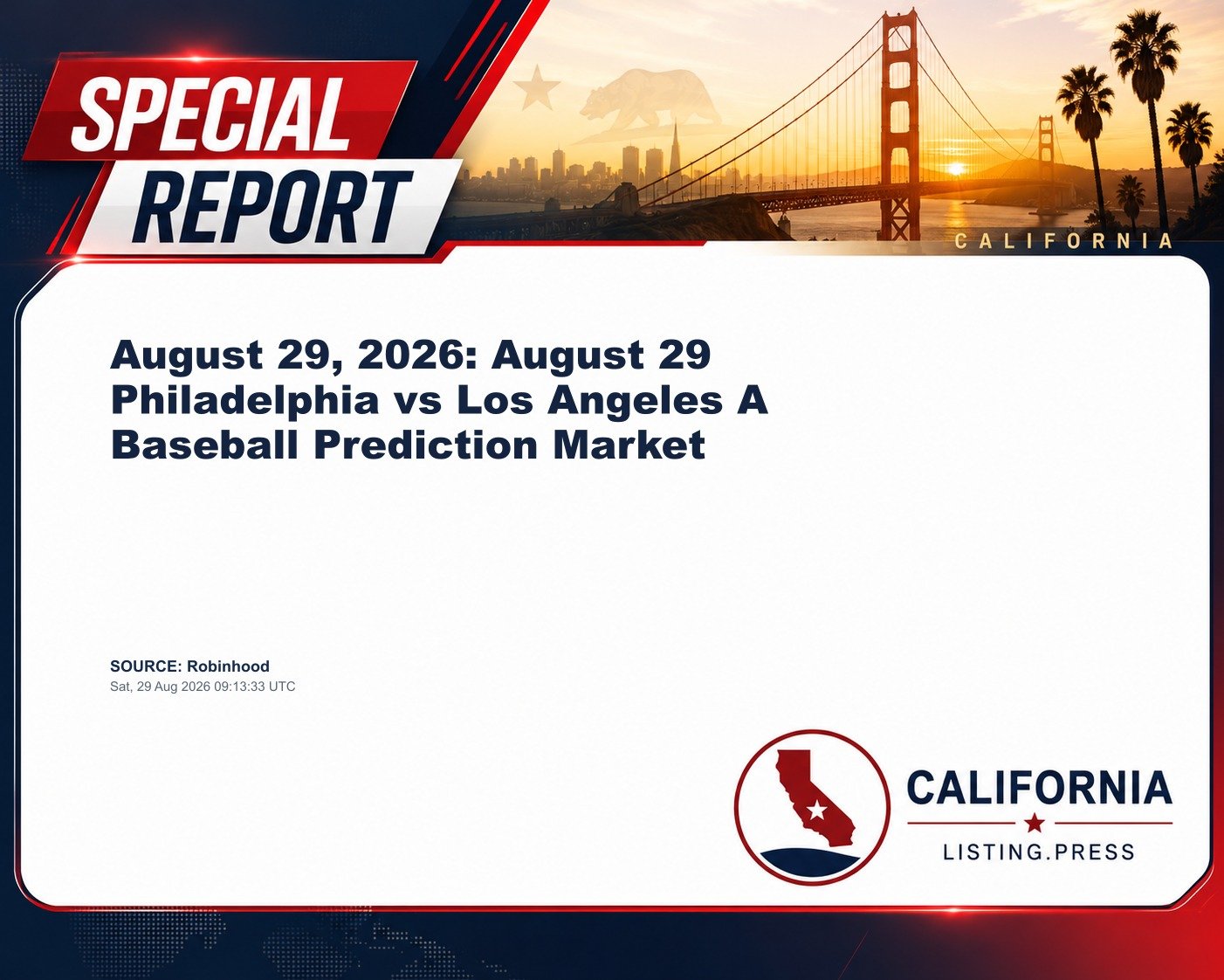 August 29, 2026: August 29 Philadelphia vs Los Angeles A Baseball Prediction Market