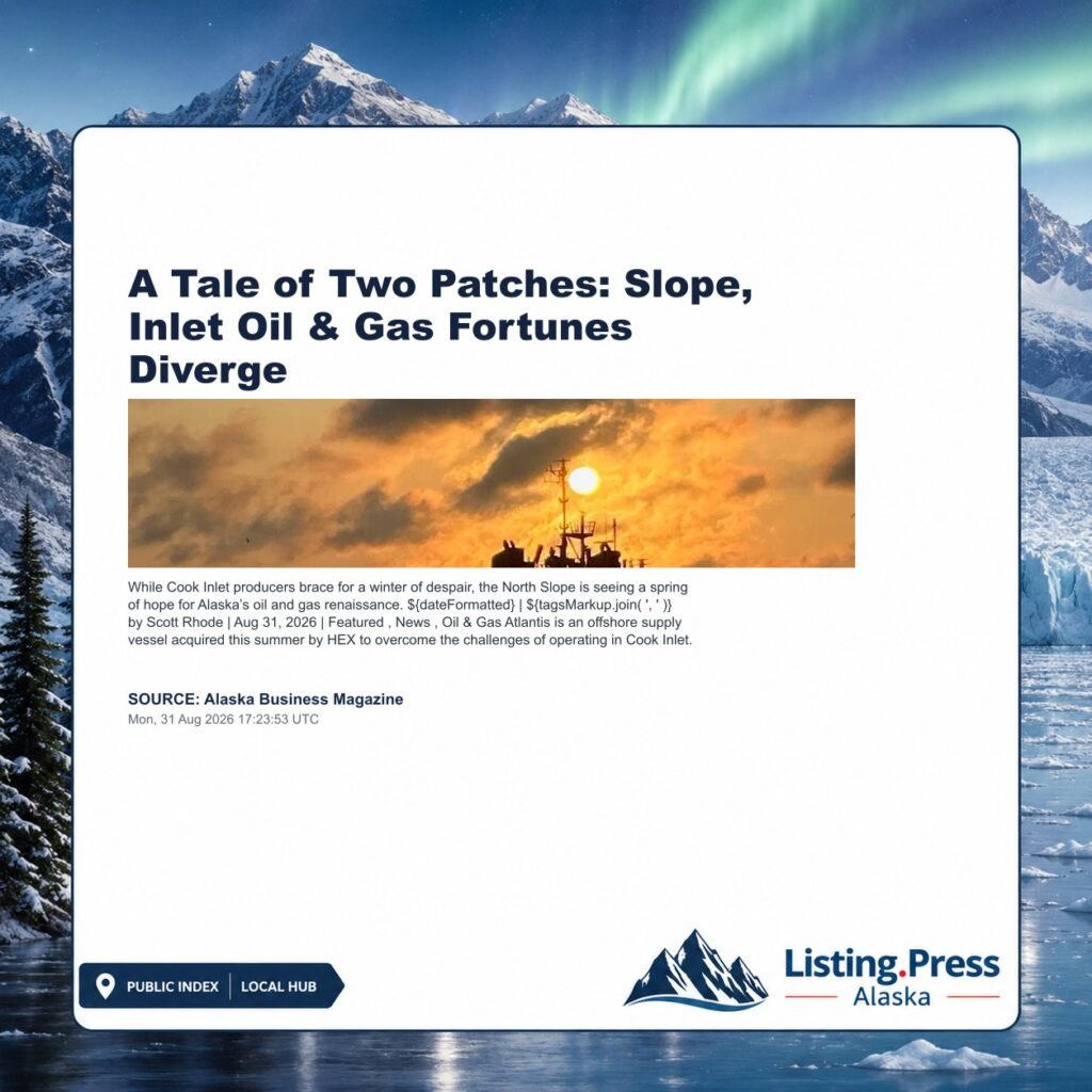 A Tale of Two Patches: Slope, Inlet Oil & Gas Fortunes Diverge