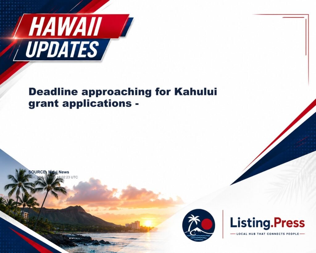 Deadline approaching for Kahului grant applications –