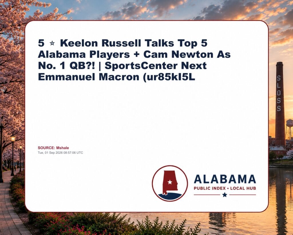 5 ⭐️ Keelon Russell Talks Top 5 Alabama Players + Cam Newton As No. 1 QB?! | SportsCenter Next Emmanuel Macron (ur85kI5L