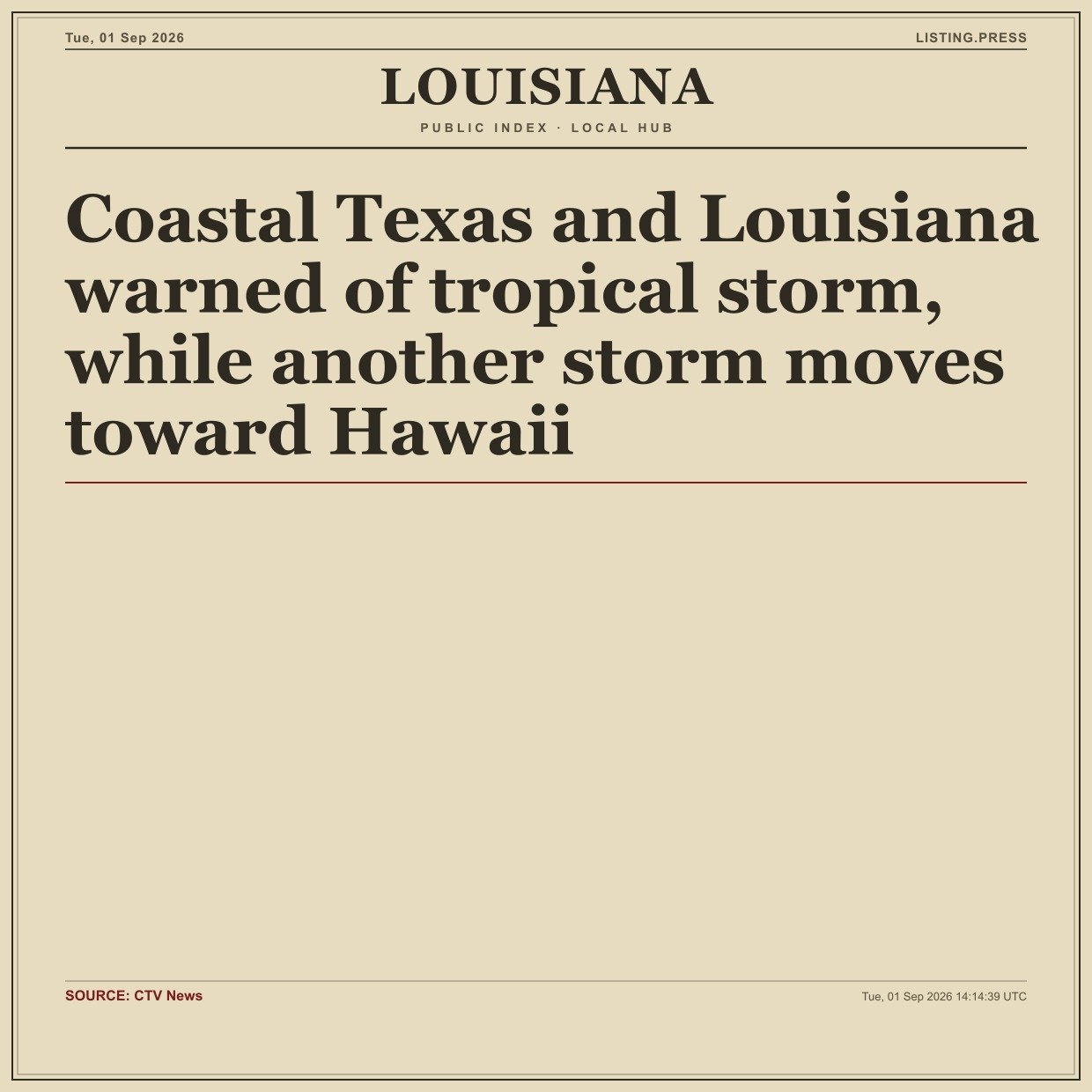 Coastal Texas and Louisiana warned of tropical storm, while another storm moves toward Hawaii