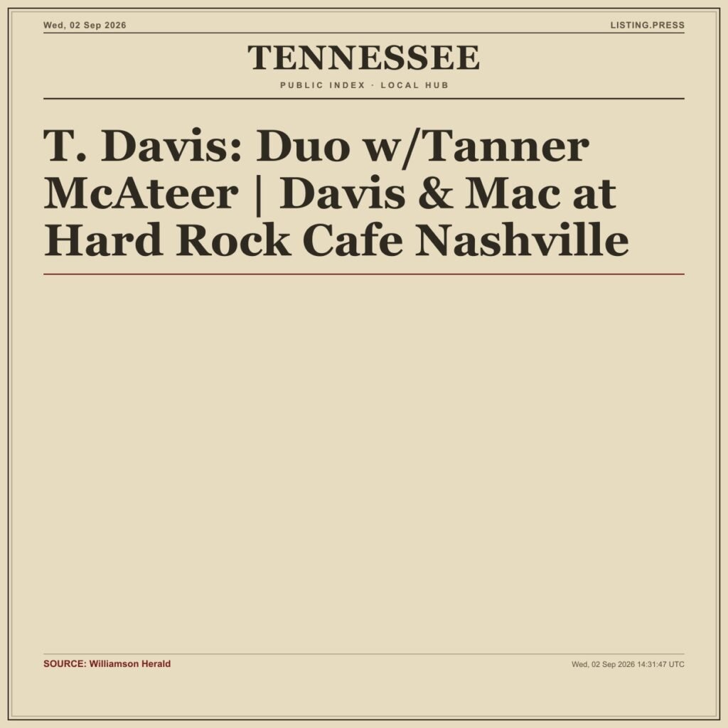 T. Davis: Duo w/Tanner McAteer | Davis & Mac at Hard Rock Cafe Nashville