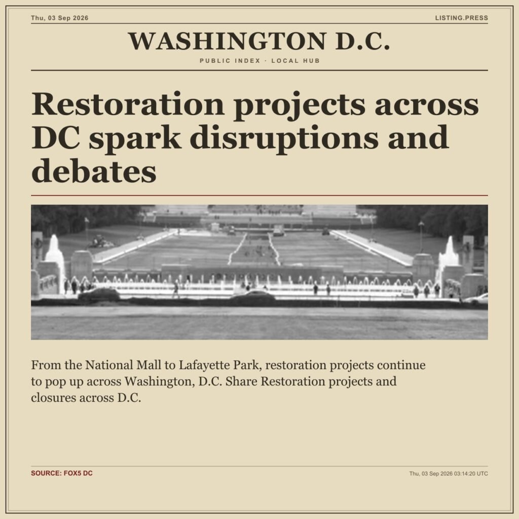 Restoration projects across DC spark disruptions and debates