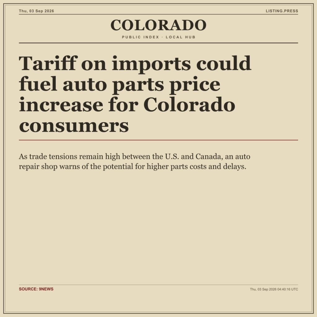 Tariff on imports could fuel auto parts price increase for Colorado consumers