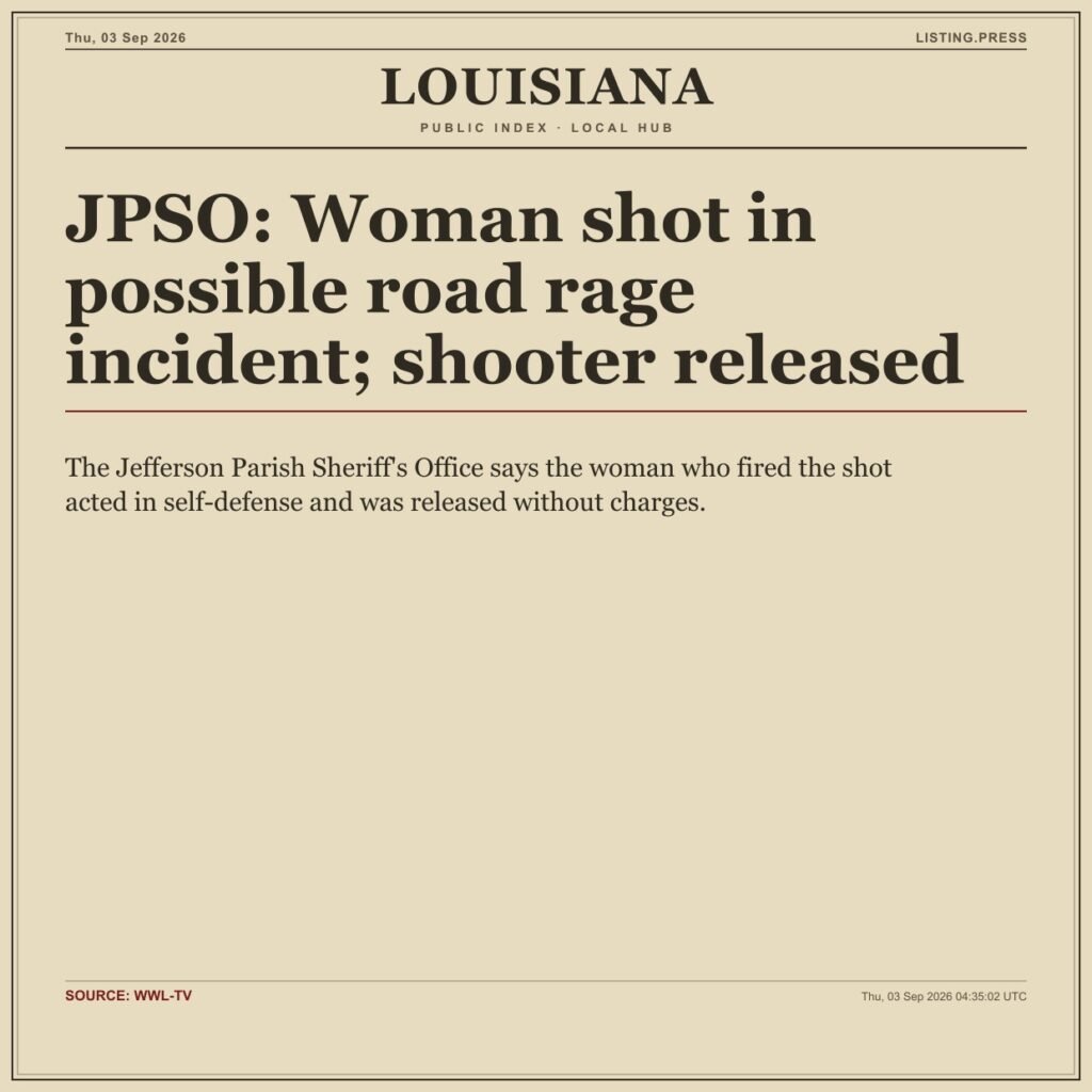 JPSO: Woman shot in possible road rage incident; shooter released