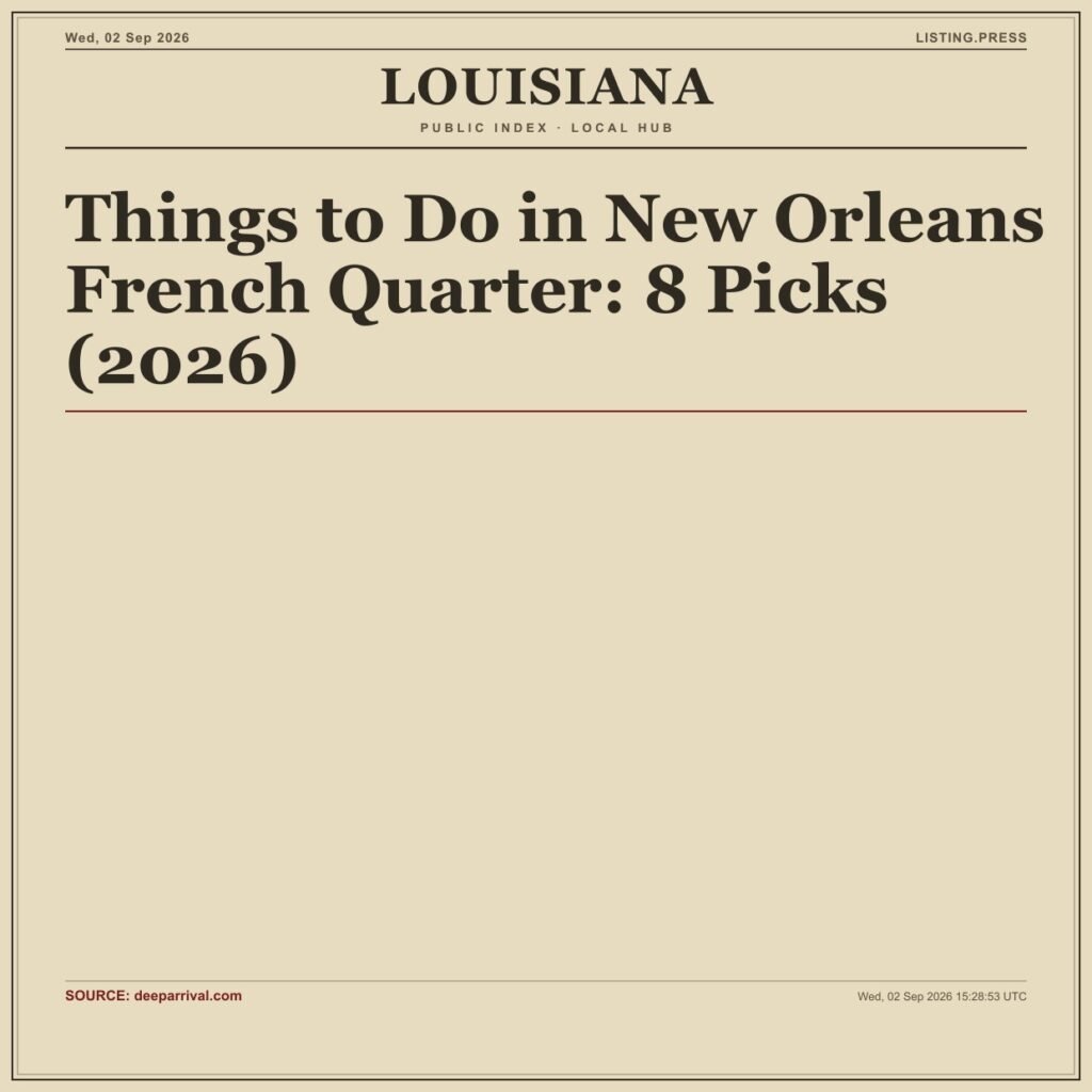 Things to Do in New Orleans French Quarter: 8 Picks (2026)