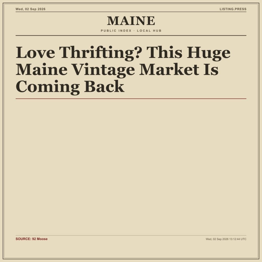 Love Thrifting? This Huge Maine Vintage Market Is Coming Back