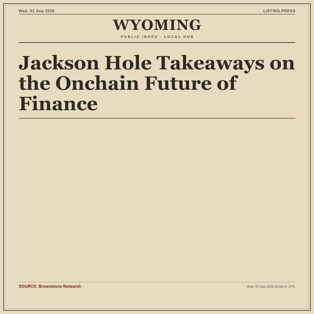 Jackson Hole Takeaways on the Onchain Future of Finance