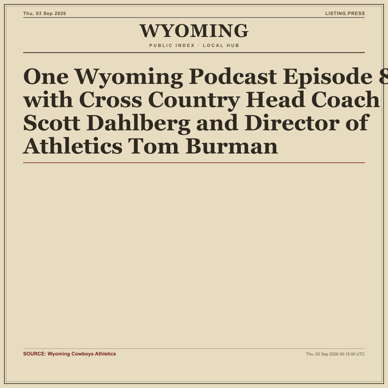 One Wyoming Podcast Episode 83 with Cross Country Head Coach Scott Dahlberg and Director of Athletics Tom Burman