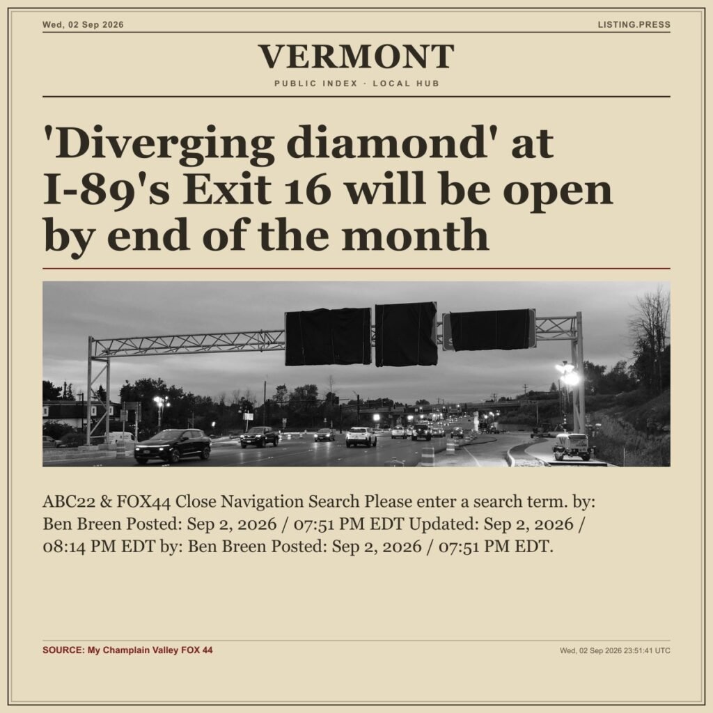 ‘Diverging diamond’ at I-89’s Exit 16 will be open by end of the month