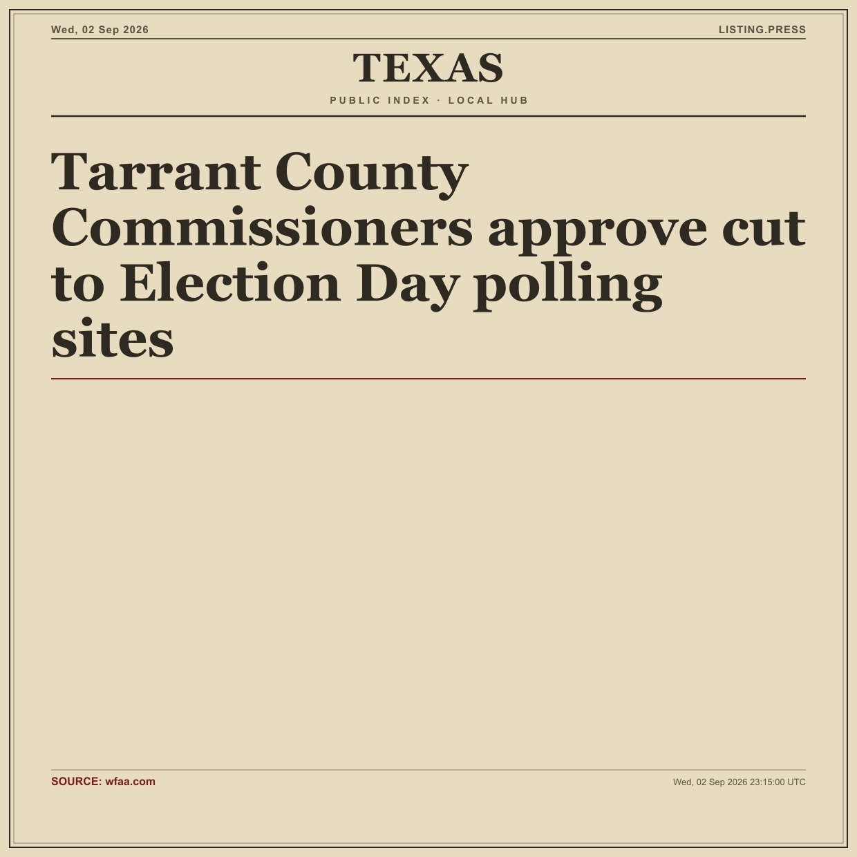 Tarrant County Commissioners approve cut to Election Day polling sites
